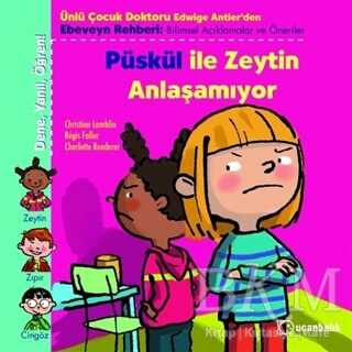 Püskül ile Zeytin Anlaşamıyor - Uçanbalık Yayıncılık