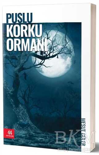 Puslu Korku Ormanı - 44 Yayınları
