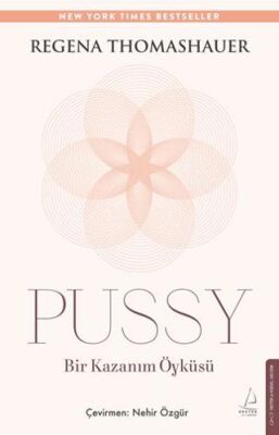 Pussy: Bir Kazanım Öyküsü - 1