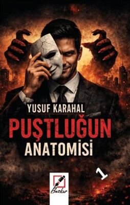 Puştluğun Anatomisi - 1 - 1