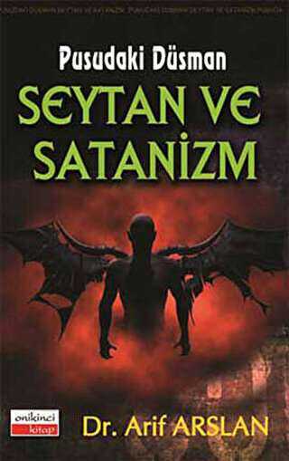 Pusudaki Düşman Şeytan ve Satanizm - 1