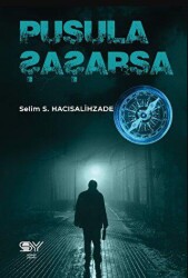Pusula Şaşarsa - Servet Yayınevi