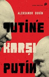 Putin’e Karşı Putin - Pınar Yayınları