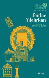 Putlar Yıkılırken - Beyan Yayınları