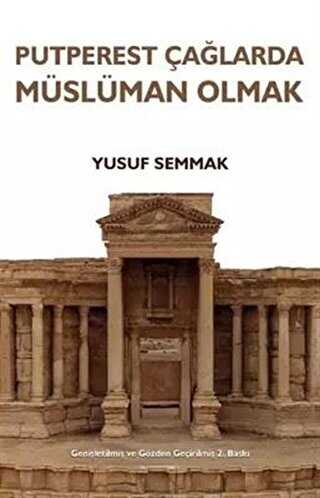 Putperest Çağlarda Müslüman Olmak - Eğitim Yayınevi - Bilimsel Eserler