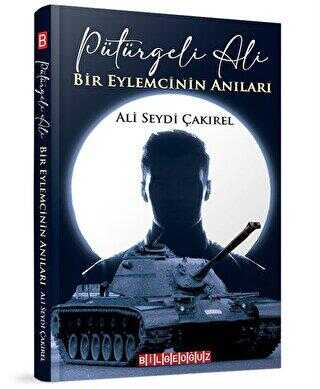  Pütürgeli Ali Bir Eylemcinin Anıları - 1