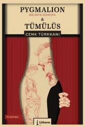 Pygmalion Tümülüs - Litharos Yayınları