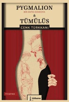 Pygmalion Tümülüs - 1