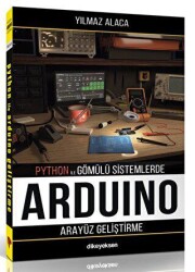Python ile Gömülü Sistemlerde Arduino için Arayüz Geliştirme - Dikeyeksen Yayın Dağıtım