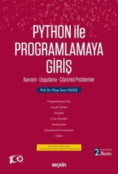 Python İle Programlamaya Giriş Kavram - Uygulama - Çözümlü Problemler - Seçkin Yayıncılık