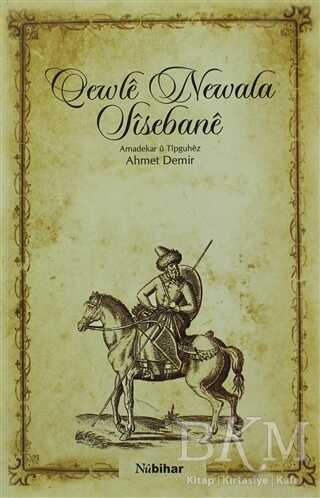 Qewle Newala Sisebane - Nubihar Yayınları