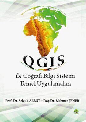 QGIS ile Coğrafi Bilgi Sistemi Temel Uygulamaları - 1