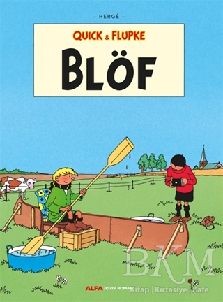 Blöf - Quick ve Flupke - Alfa Yayınları