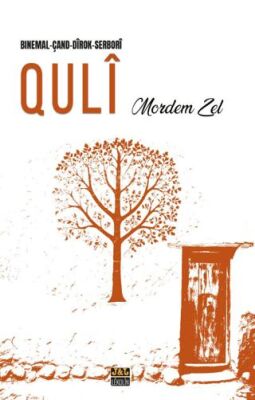 Quli - Binemal-Çand-Dirok-Serbori - 1