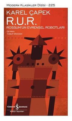 R. U. R. - Rossum’un Evrensel Robotları