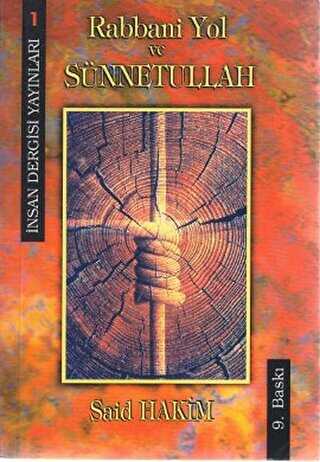 RABBANİ YOL VE SÜNNETULLAH - İnsan Dergisi Yayınları