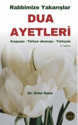 Rabbimize Yakarışlar Dua Ayetleri - Endeze Yayınları