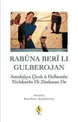 Rabuna Berli Lı Gulberojan - Navenda PENa Kurd