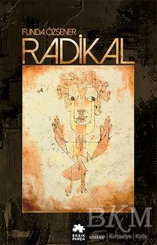 Radikal - Eksik Parça Yayınları