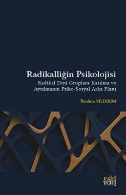 Radikalliğin Psikolojisi - 2