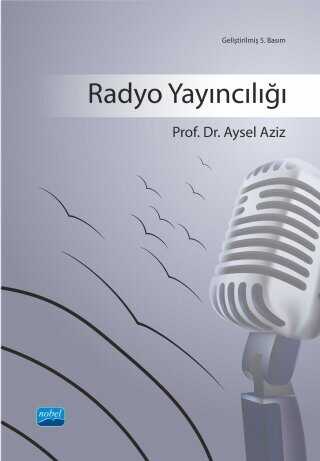 Radyo Yayıncılığı - Nobel Akademik Yayıncılık