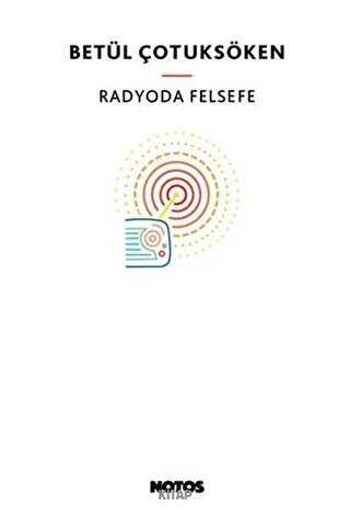 Radyoda Felsefe - NOTOS KİTAP 