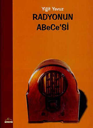 Radyonun Abece’si - Ütopya Yayınevi