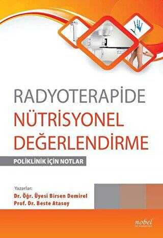 Radyoterapide Nütrisyonel Değerlendirme - Nobel Tıp Kitabevi