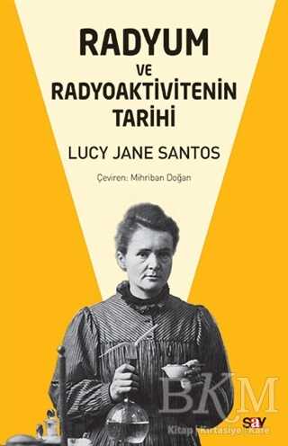 Radyum ve Radyoaktivitenin Tarihi - 1