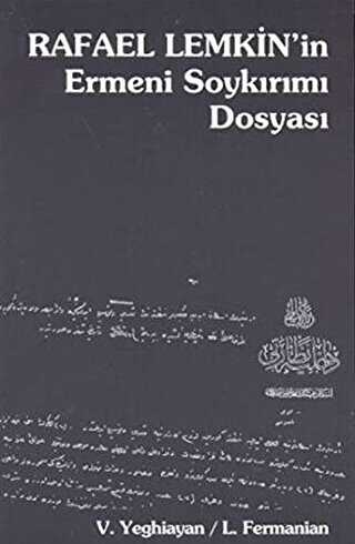 Rafael Lemkin’in Ermeni Soykırımı Dosyası - Belge Yayınları