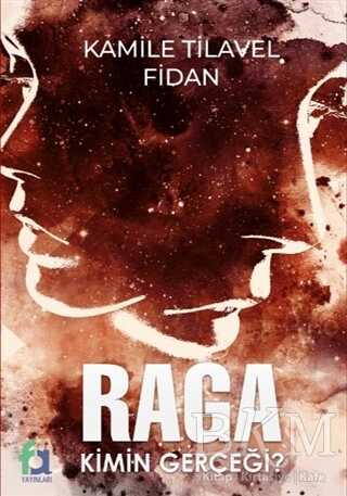 Raga Kimin Gerçeği? - Fa Yayınları