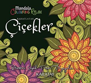 Rahatlatan Çiçekler - Mandala Colouring Relax kapağı