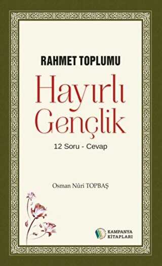 Rahmet Toplumu - Hayırlı Gençlik - Kampanya Kitapları - Erkam