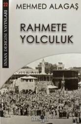 Rahmete Yolculuk - İnsan Dergisi Yayınları