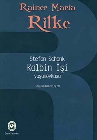 Rainer Maria Rilke - Kalbin İşi
