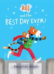 Raj and the Best Day Ever - Templar Publishing