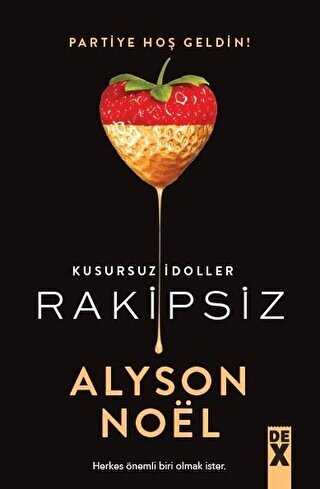 Rakipsiz - Kusursuz İdoller - Dex Yayınevi