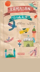 Ramadan Diary - Ketebe Çocuk