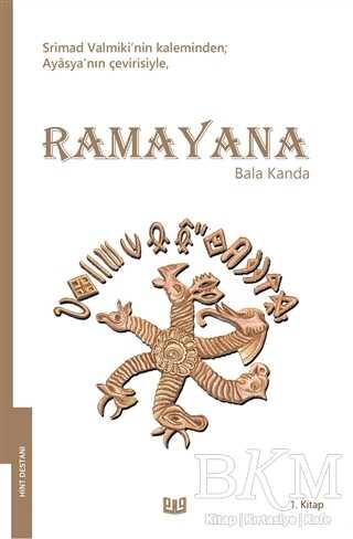 Ramayana - Bala Kanda 1. Kitap Tam Metin - Vaveyla Yayıncılık