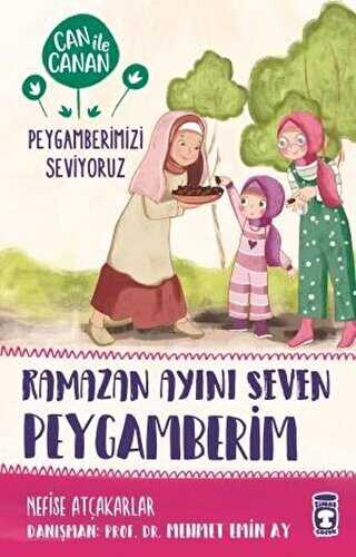 Ramazan Ayını Seven Peygamberim - Can ile Canan Peygamberimizi Seviyoruz