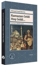 Ramazan Geldi Hoş Geldi - Büyüyen Ay Yayınları