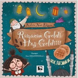 Ramazan Geldi Hoş Geldiii! - Çınaraltı Yayınları