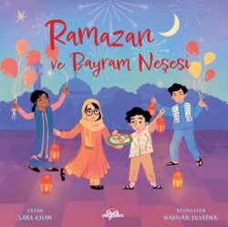 Ramazan ve Bayram Neşesi - Düş Değirmeni