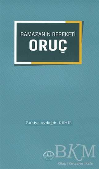 Ramazanın Bereketi Oruç - Diyanet İşleri Başkanlığı