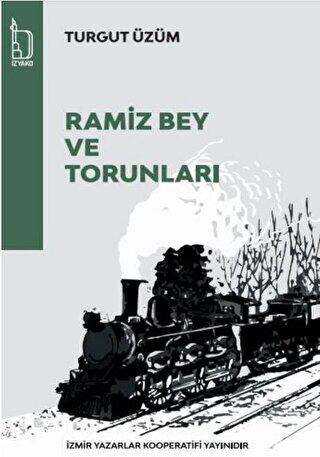 Ramiz Bey ve Torunları - İZYAKO