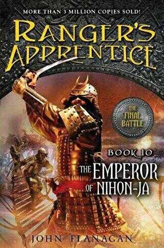 Ranger`s Apprentice Book 10: The Emperor of Nihon-Ja