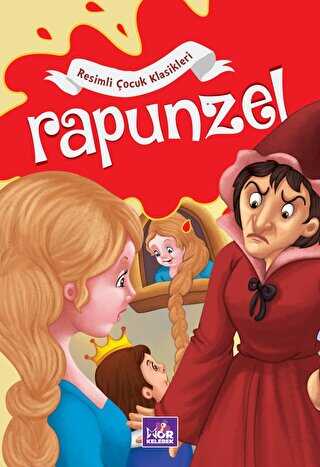 Resimli Çocuk Klasikleri - Rapunzel - Mor Kelebek