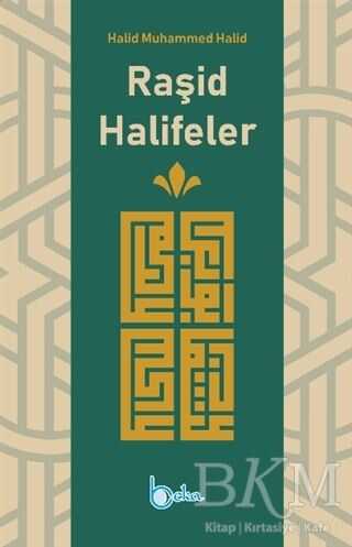 Raşid Halifeler - Beka Yayınları