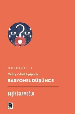 Rasyonel Düşünce - 1