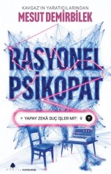 Rasyonel Psikopat - Yapay Zekâ Suç İşler mi? - April Yayıncılık